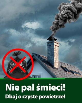 Nie pal śmieci. Dbaj o czyste powietrze.jpeg